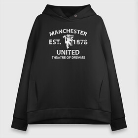 Женское худи Oversize хлопок с принтом Manchester United - Est 1878 (Белый) в Курске, френч-терри — 70% хлопок, 30% полиэстер. Мягкий теплый начес внутри —100% хлопок | боковые карманы, эластичные манжеты и нижняя кромка, капюшон на магнитной кнопке | manchester united | манчестер юнайтед | футбол