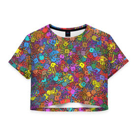 Женская футболка 3D укороченная с принтом Разноцветные отпечатки рук в Курске, 100% полиэстер | круглая горловина, длина футболки до линии талии, рукава с отворотами | клякса | краски | ладонь | пятна | рука | холи | цвет | цветные