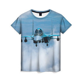 Женская футболка 3D с принтом Су 34 в Курске, 100% полиэфир ( синтетическое хлопкоподобное полотно) | прямой крой, круглый вырез горловины, длина до линии бедер | самолет