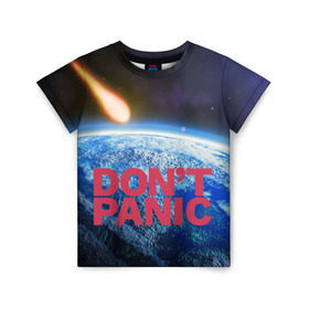 Детская футболка 3D с принтом Без паники, метеорит в Курске, 100% гипоаллергенный полиэфир | прямой крой, круглый вырез горловины, длина до линии бедер, чуть спущенное плечо, ткань немного тянется | do not panic | dont panic | апокалипсис | без паники | взрыв | гибель | земля | классная | комета | конец света | космос | крутая | метеорит | не надо | прикол | прикольная надпись | ужас