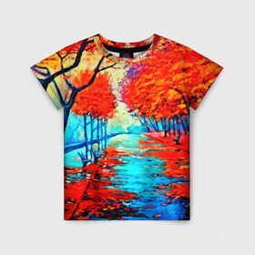 Детская футболка 3D с принтом Autumn в Курске, 100% гипоаллергенный полиэфир | прямой крой, круглый вырез горловины, длина до линии бедер, чуть спущенное плечо, ткань немного тянется | 3d | вода | деревья | другие | желтый | живопись | картинка | краски | листья | осень | пейзаж | прикольные | природа | река | рисунок | яркие