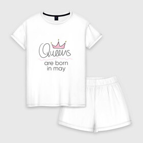 Женская пижама с шортиками хлопок с принтом Королевы рождаются в мае в Курске, 100% хлопок | футболка прямого кроя, шорты свободные с широкой мягкой резинкой | queen may