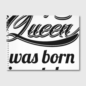 Альбом для рисования с принтом Королева рождена в октябре в Курске, 100% бумага
 | матовая бумага, плотность 200 мг. | девушке | день рождения | дочери | дочке | жене | королева | любимой | подарок | подруге | праздник | рождение | себе | сестре