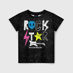 Детская футболка 3D с принтом Рождён быть рок-звездой в Курске, 100% гипоаллергенный полиэфир | прямой крой, круглый вырез горловины, длина до линии бедер, чуть спущенное плечо, ткань немного тянется | музыка | рок | светящиеся | светящиеся краски | флуоресцентные краски | флюоресценция | флюр | флюро краска | флюро краски | флюро покрытие | флюро принты | флюро рисунки | флюровые краски