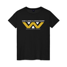 Женская футболка хлопок с принтом Weyland-Yutani в Курске, 100% хлопок | прямой крой, круглый вырез горловины, длина до линии бедер, слегка спущенное плечо | Тематика изображения на принте: чужой завет