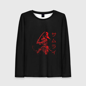 Женский лонгслив 3D с принтом Японские иероглифы - самурай в Курске, 100% полиэстер | длинные рукава, круглый вырез горловины, полуприлегающий силуэт | азия | воин | катана | меч | сегун | сэнсэй | харакири | честь | японец | япония