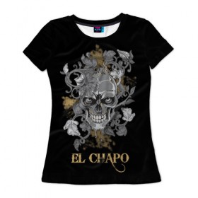 Женская футболка 3D с принтом El Chapo в Курске, 100% полиэфир ( синтетическое хлопкоподобное полотно) | прямой крой, круглый вырез горловины, длина до линии бедер | el chapo | глаза | скелет | тату | цветы | череп