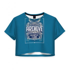 Женская футболка 3D укороченная с принтом ARCHIVE в Курске, 100% полиэстер | круглая горловина, длина футболки до линии талии, рукава с отворотами | 