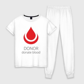 Женская пижама хлопок с принтом Донор в Курске, 100% хлопок | брюки и футболка прямого кроя, без карманов, на брюках мягкая резинка на поясе и по низу штанин | 14 июня | blood | donor | донор | донорство | здоровье | кровь | медицина | органы | переливание | помощь | пульс | сердце