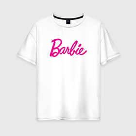 Женская футболка хлопок Oversize с принтом Барби 3 в Курске, 100% хлопок | свободный крой, круглый ворот, спущенный рукав, длина до линии бедер
 | barbie | барби | девочка | девушка | кукла