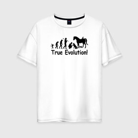 Женская футболка хлопок Oversize с принтом Настоящая эволюция в Курске, 100% хлопок | свободный крой, круглый ворот, спущенный рукав, длина до линии бедер
 | ветеринар | ветеринария | ветеринарный врач | кошка | лошадь | собака | эволюция
