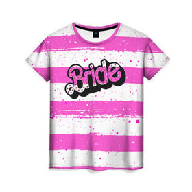Женская футболка 3D с принтом Bride Барби в Курске, 100% полиэфир ( синтетическое хлопкоподобное полотно) | прямой крой, круглый вырез горловины, длина до линии бедер | badgirl | barbie | beach party | beaches | bride | crew | girl | girlfriends | henparty | pink | power | princess | real girls | superbride | team | девичник | для влюбленных | для подруг | замуж | море | невеста | отдых | пляж | пляжная вечеринка | подру