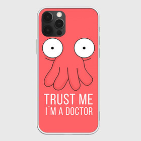 Чехол для iPhone 12 Pro Max с принтом Доктор в Курске, Силикон |  | doctor | futurama | trust me | верь мне | врач | доктор | зойдберг | медик | медицина | футурама