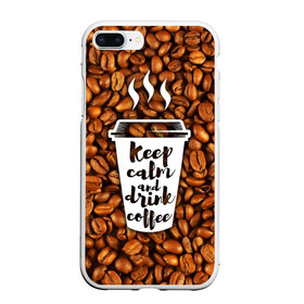Чехол для iPhone 7Plus/8 Plus матовый с принтом keep calm and drink coffee в Курске, Силикон | Область печати: задняя сторона чехла, без боковых панелей | coffee | keep calm | кофе