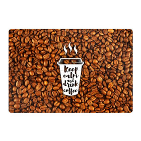 Магнитный плакат 3Х2 с принтом keep calm and drink coffee в Курске, Полимерный материал с магнитным слоем | 6 деталей размером 9*9 см | coffee | keep calm | кофе
