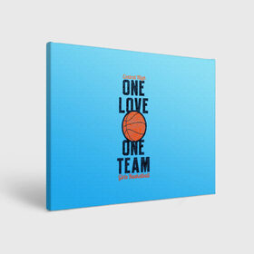 Холст прямоугольный с принтом Одна любовь, одна команда в Курске, 100% ПВХ |  | basketball | love | team | мяч