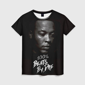 Женская футболка 3D с принтом Dr.Dre в Курске, 100% полиэфир ( синтетическое хлопкоподобное полотно) | прямой крой, круглый вырез горловины, длина до линии бедер | dr. dre | rap | андре ромелл янг | джи фанк. | доктор дре | доктор дрэ | рэп