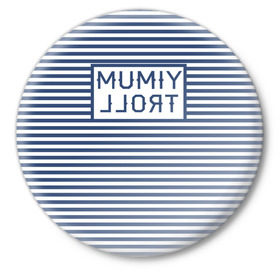 Значок с принтом Мумий Тролль в Курске,  металл | круглая форма, металлическая застежка в виде булавки | илья лагутенко | мумий тролль | русский рок.