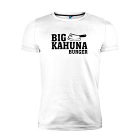 Мужская футболка премиум с принтом Big Kahuna в Курске, 92% хлопок, 8% лайкра | приталенный силуэт, круглый вырез ворота, длина до линии бедра, короткий рукав | Тематика изображения на принте: pulp fiction | биг кахуна | бургер | винсент вега | гавайский бургер | джулс виннфилд