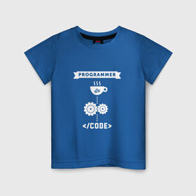 Детская футболка хлопок с принтом Принцип работы программиста в Курске, 100% хлопок | круглый вырез горловины, полуприлегающий силуэт, длина до линии бедер | code | programmer | зёрна | код | кофе | программист | чашка | шестерни