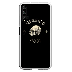 Чехол для Honor 20 с принтом Memento Mori в Курске, Силикон | Область печати: задняя сторона чехла, без боковых панелей | Тематика изображения на принте: death | skull | кости | цитата