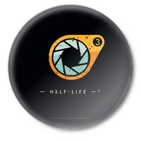 Значок с принтом Half-Life 3 в Курске,  металл | круглая форма, металлическая застежка в виде булавки | Тематика изображения на принте: freeman | gordon | half | halflife | hl | life | гордон | лайф | фримен | халва | халф | халфлайф | халява