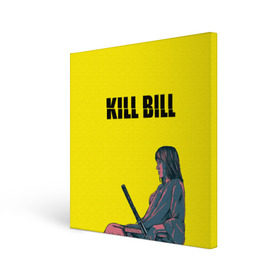 Холст квадратный с принтом Убить Билла в Курске, 100% ПВХ |  | kill bill | катана | квентин | меч | невеста | тарантино | ума турман