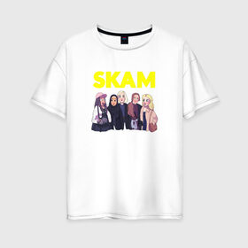 Женская футболка хлопок Oversize с принтом SKAM 8 в Курске, 100% хлопок | свободный крой, круглый ворот, спущенный рукав, длина до линии бедер
 | skam | скам | стыд