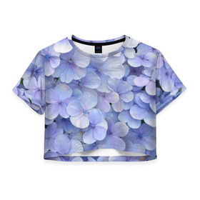 Женская футболка 3D укороченная с принтом Гортензия голубая в Курске, 100% полиэстер | круглая горловина, длина футболки до линии талии, рукава с отворотами | hydrangea | лето | нежность | незабудка | цветы