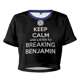 Женская футболка 3D укороченная с принтом BREAKING BENJAMIN в Курске, 100% полиэстер | круглая горловина, длина футболки до линии талии, рукава с отворотами | breaking benjamin
