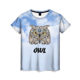 Женская футболка 3D с принтом Owl в Курске, 100% полиэфир ( синтетическое хлопкоподобное полотно) | прямой крой, круглый вырез горловины, длина до линии бедер | owl | животные | полуночник | природа | сова | сыч | филин | этника