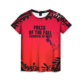 Женская футболка 3D с принтом poets of the fall в Курске, 100% полиэфир ( синтетическое хлопкоподобное полотно) | прямой крой, круглый вырез горловины, длина до линии бедер | poets of the fall | rock | альтернатива | музыка | поэты | рок | фины