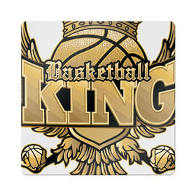 Магнит виниловый Квадрат с принтом Король баскетбола в Курске, полимерный материал с магнитным слоем | размер 9*9 см, закругленные углы | basketball | king | lebron james | nba | sport | баскетбол | баскетболист | король | корона | нба | орел | спорт