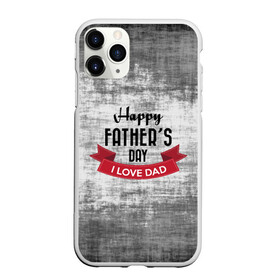 Чехол для iPhone 11 Pro матовый с принтом Happy Fathers day в Курске, Силикон |  | happy father day | отец | папа | подарки | праздник | текстуры