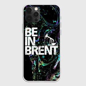 Чехол для iPhone 12 Pro Max с принтом Be in brent в Курске, Силикон |  | Тематика изображения на принте: газ | нефть