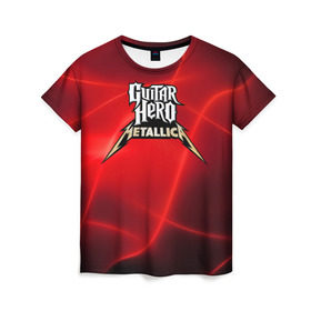 Женская футболка 3D с принтом Guitar Hero Metallica в Курске, 100% полиэфир ( синтетическое хлопкоподобное полотно) | прямой крой, круглый вырез горловины, длина до линии бедер | hard rock | heavy metal | hevy metal | metallica | music | rock | thrash metal | металлика | музыка | рок