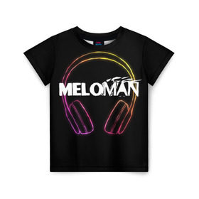 Детская футболка 3D с принтом Меломан (Black) в Курске, 100% гипоаллергенный полиэфир | прямой крой, круглый вырез горловины, длина до линии бедер, чуть спущенное плечо, ткань немного тянется | meloman | меломан | музыка | наушники