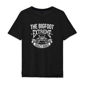 Мужская футболка хлопок Oversize с принтом Bigfoot Crazy Black в Курске, 100% хлопок | свободный крой, круглый ворот, “спинка” длиннее передней части | bigfoot | автомобили | надпись | спорт