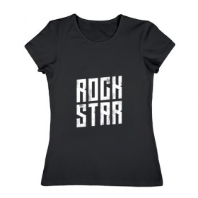 Женская футболка хлопок с принтом Rockstar в Курске, 100% хлопок | прямой крой, круглый вырез горловины, длина до линии бедер, слегка спущенное плечо | 
