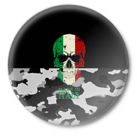 Значок с принтом Made in Italy в Курске,  металл | круглая форма, металлическая застежка в виде булавки | Тематика изображения на принте: camouflage | made in italy | skull | абстракция | города | италия | камуфляж | нация | страны | текстуры | череп