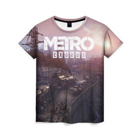 Женская футболка 3D с принтом METRO в Курске, 100% полиэфир ( синтетическое хлопкоподобное полотно) | прямой крой, круглый вырез горловины, длина до линии бедер | metro | metro exodus | метро