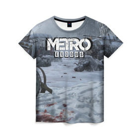 Женская футболка 3D с принтом METRO EXODUS в Курске, 100% полиэфир ( синтетическое хлопкоподобное полотно) | прямой крой, круглый вырез горловины, длина до линии бедер | metro | metro exodus | метро