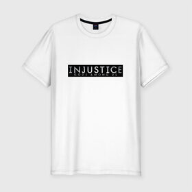 Мужская футболка премиум с принтом Injustice в Курске, 92% хлопок, 8% лайкра | приталенный силуэт, круглый вырез ворота, длина до линии бедра, короткий рукав | битва | борьба | герои | герой | несправедливость | схватка | чудо