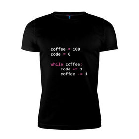 Мужская футболка премиум с принтом While coffee в Курске, 92% хлопок, 8% лайкра | приталенный силуэт, круглый вырез ворота, длина до линии бедра, короткий рукав | Тематика изображения на принте: code | coffee | python | код | кофе | питон