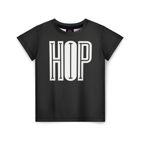 Детская футболка 3D с принтом Hip Hop в Курске, 100% гипоаллергенный полиэфир | прямой крой, круглый вырез горловины, длина до линии бедер, чуть спущенное плечо, ткань немного тянется | hip hop | реп | хип хоп