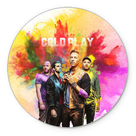 Коврик круглый с принтом Coldplay в Курске, резина и полиэстер | круглая форма, изображение наносится на всю лицевую часть | Тематика изображения на принте: cold play | rock | колд плей | колд плэй | колдплей | колдплэй | рок