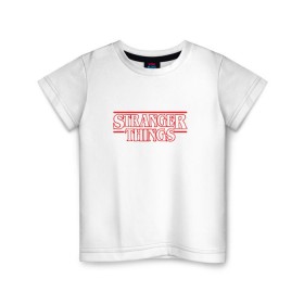 Детская футболка хлопок с принтом Stranger Things в Курске, 100% хлопок | круглый вырез горловины, полуприлегающий силуэт, длина до линии бедер | stranger things | очень странные дела