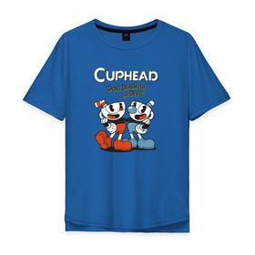Мужская футболка хлопок Oversize с принтом Cuphead Mugman в Курске, 100% хлопок | свободный крой, круглый ворот, “спинка” длиннее передней части | Тематика изображения на принте: cuphead | game | games