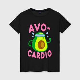 Женская футболка хлопок с принтом Avo-Cardio в Курске, 100% хлопок | прямой крой, круглый вырез горловины, длина до линии бедер, слегка спущенное плечо | авокадо | еда | кардио | спорт