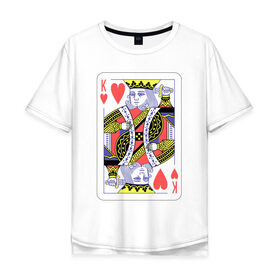 Мужская футболка хлопок Oversize с принтом Король черви в Курске, 100% хлопок | свободный крой, круглый ворот, “спинка” длиннее передней части | Тематика изображения на принте: азарт | атласная | карты | колода | масть | покер | червей | черви